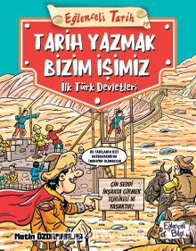 Tarih Yazmak Bizim İşimiz & İlk Türk Devletleri