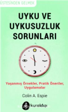 Uyku ve Uykusuzluk Sorunları