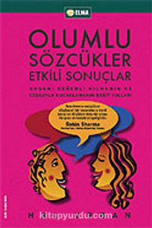 Olumlu Sözcükler Etkili Sonuçlar