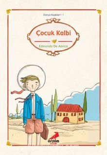 Çocuk Kalbi/Dünya Çocuk Klasikleri