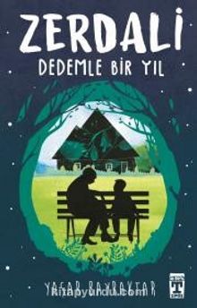 Zerdali / Dedemle Bir Yıl