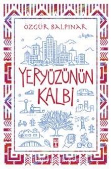 Yeryüzünün Kalbi