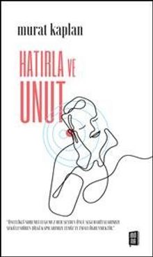 Hatırla ve Unut