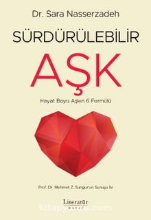 Sürdürülebilir Aşk &  Hayat Boyu Aşkın 6 Formülü