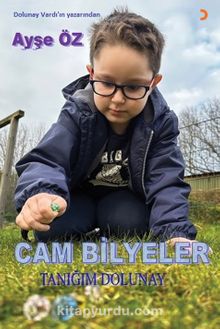 Cam Bilyeler Tanığım Dolunay