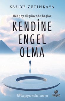 Kendine Engel Olma