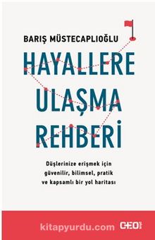 Hayallere Ulaşma Rehberi