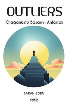 Outliers & Olağanüstü Başarıyı Anlamak