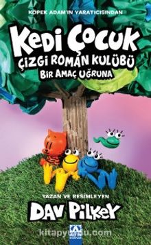 Kedi Çocuk / Çizgi Roman Kulübü Bir Amaç Uğruna