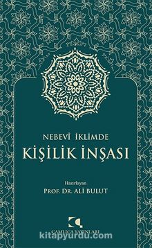 Nebevî İklimde Kişilik İnşası