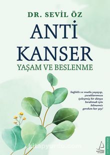 Anti Kanser Yaşam ve Beslenme