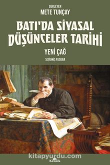 Batı’da Siyasal Düşünceler Tarihi 2 / Yeni Çağ