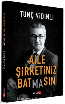 Aile Şirketiniz Bat(ma)sın