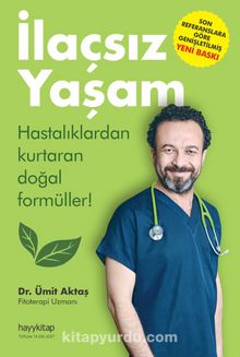 İlaçsız Yaşam & Hastalıklardan Kurtaran Doğal Formüller!