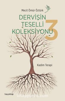 Dervişin Teselli Koleksiyonu 3 / Kadim Terapi