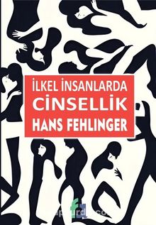 İlkel İnsanlarda Cinsellik