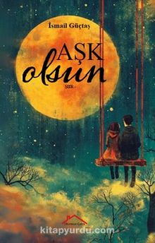 Aşk Olsun