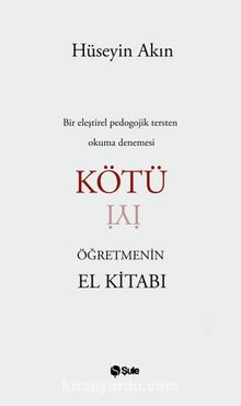 Kötü Öğretmenin El Kitabi