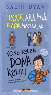 Sona Kalan Dona Kalır! / Uçuk Ailemle Kaçık Maceralar 5