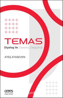 Temas & Diyalog İle Davranış Değişikliği