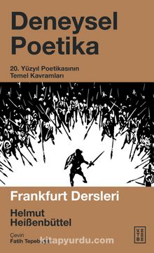 Deneysel Poetika & 20. Yüzyıl Poetikasının Temel Kavramları