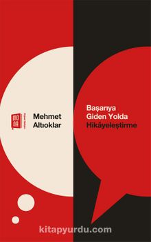 Başarıya Giden Yolda Hikayeleştirme