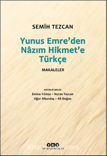 Yunus Emre’den Nazım Hikmet’e Türkçe Makaleler