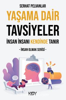 Yaşama Dair Tavsiyeler