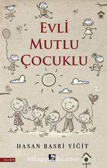 Evli Mutlu Çocuklu