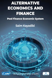 Alternative Economics and Finance: Pool Finance Economic System