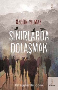 Sınırlarda Dolaşmak