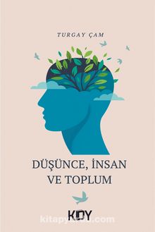 Düşünce, İnsan ve Toplum