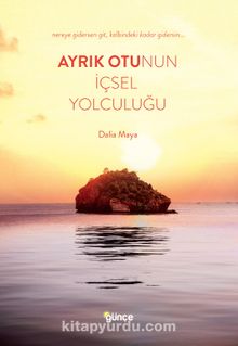 Ayrık Otunun İçsel Yolculuğu