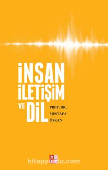 İnsan İletişim ve Dil