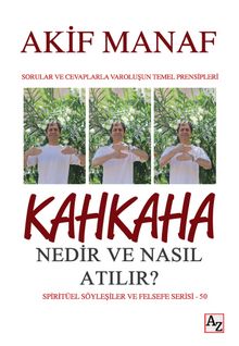 Kahkaha Nedir ve Nasıl Atılır?