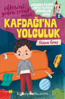 Kafdağı’na Yolculuk / Sonsuza Kadar Mutlu Yaşayan  Çocuklar Serisi 2