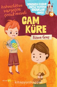 Cam Küre / Sonsuza Kadar Mutlu Yaşayan Çocuklar Serisi 10