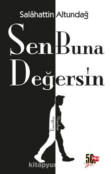 Sen Buna Değersin