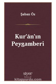 Kur'an'ın Peygamberi