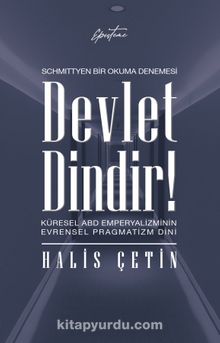 Devlet Dindir!