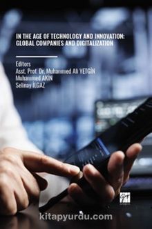 In The Age Of Technology And Innovation: Global Companies And Digitalization