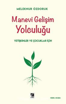 Manevi Gelişim Yolculuğu