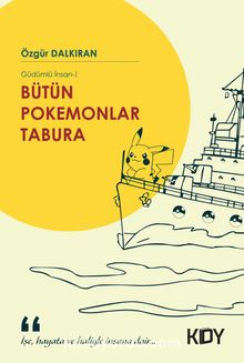 Bütün Pokemonlar Tabura / Güdümlü İnsan 1