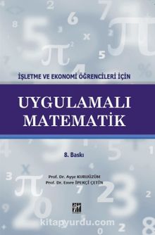 İşletme ve Ekonomi Öğrencileri İçin Uygulamalı Matematik