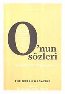 O'nun Sözleri & Yaşamınızda Fark Yaratan Sözler