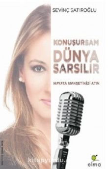 Konuşursam Dünya Sarsılır