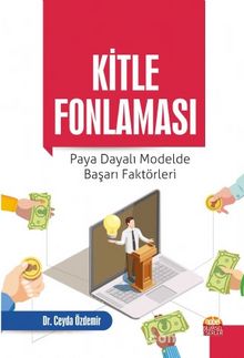 Kitle Fonlaması & Paya Dayalı Modelde Başarı Faktörleri