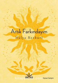 Artık Farkındayım