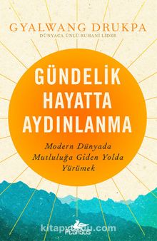 Gündelik Hayatta Aydınlanma