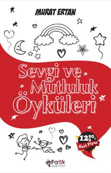 Sevgi ve Mutluluk Öyküleri